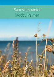 Foto van Sam verstraeten - robby palmen - paperback (9789402189698)