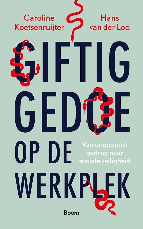 Foto van Giftig gedoe op de werkplek - caroline koetsenruijter, hans van der loo - paperback (9789024449842)