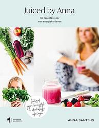 Foto van Juiced by anna - anna santens - paperback (9789463933797)