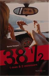 Foto van 38 1/2, 1 man & 2 minnaars - xenia kasper - ebook (9789049952181)