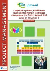 Foto van Competence profiles, certification levels and functions in the project management field - based on icb version 3 2nd edition - bert hedeman, henny