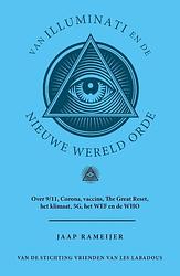 Foto van Van illuminati en de nieuwe wereld orde - jaap rameijer - paperback (9789464870077)