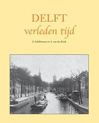 Foto van Delft - a. van der kruk, s. schillemans - ebook (9789038923994)