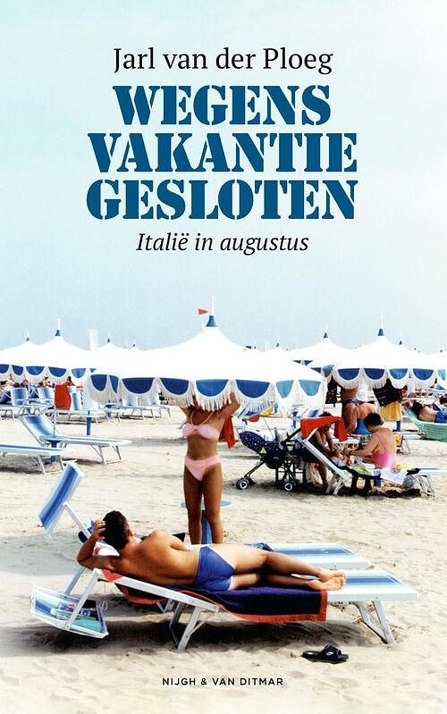 Foto van Wegens vakantie gesloten - jarl van der ploeg - ebook (9789038806624)