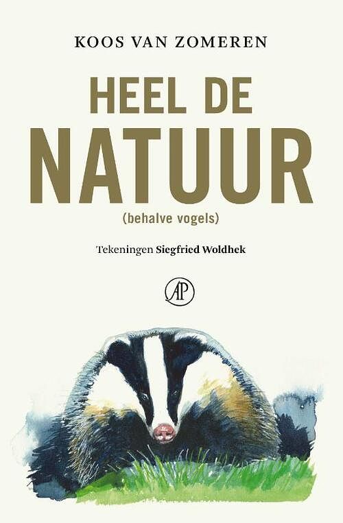 Foto van Heel de natuur - koos van zomeren - hardcover (9789029546737)