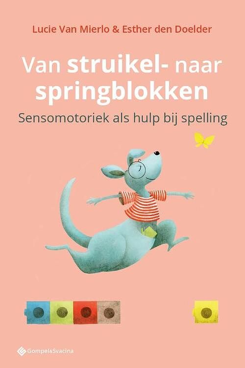 Foto van Van struikel- naar springblokken - esther den doelder, lucie van mierlo - paperback (9789463713887)