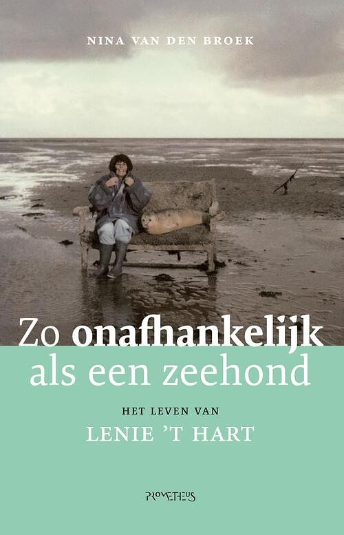 Foto van Zo onafhankelijk als een zeehond - nina van den broek - ebook (9789044641516)