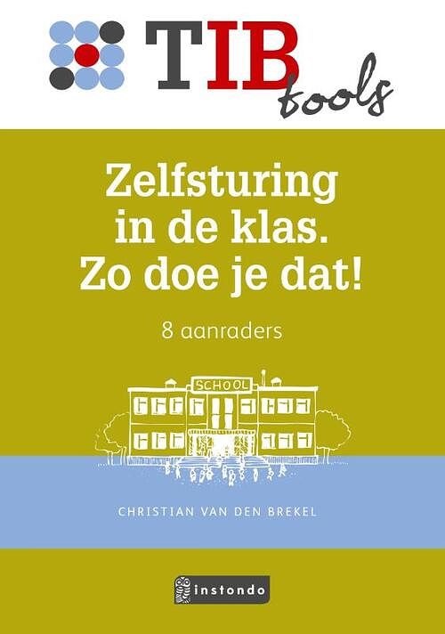 Foto van Zelfsturing in de klas. zo doe je dat! - christian van den brekel - paperback (9789463172035)