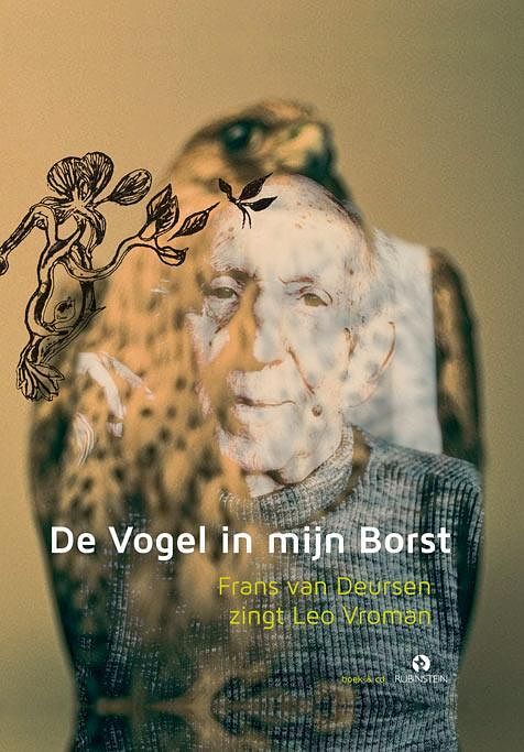 Foto van De vogel in mijn borst, boek met cd - leo vroman - hardcover (9789047617969)