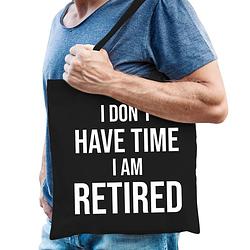 Foto van I dont have time i am retired kado tas zwart heren pensioen / vut kado - feest boodschappentassen