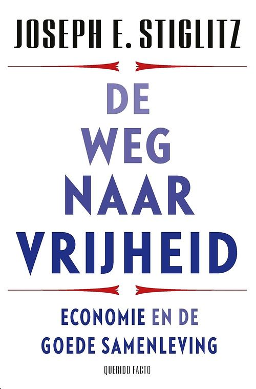 Foto van De weg naar vrijheid - joseph e. stiglitz - ebook