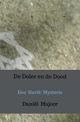 Foto van De doler en de dood - daniël majoor - paperback (9789464923117)