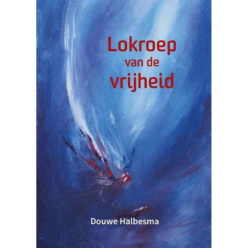 Foto van Lokroep van de vrijheid