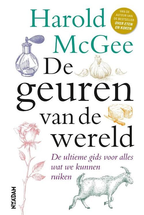 Foto van De geuren van de wereld - harold mcgee - hardcover (9789046824603)