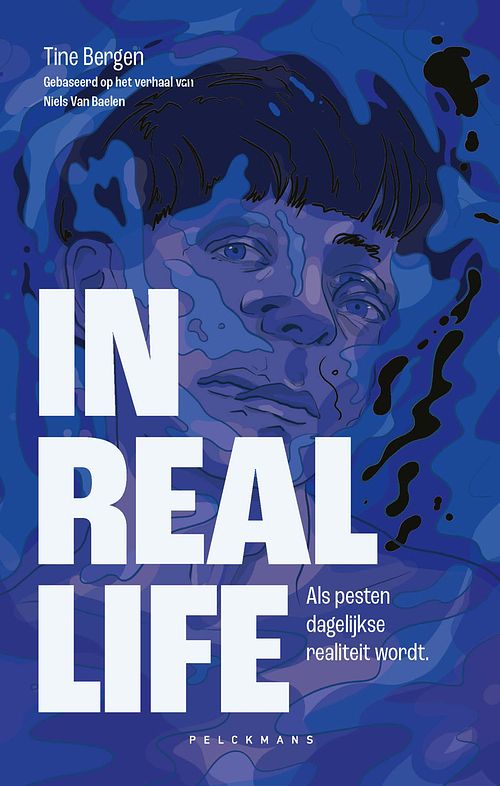 Foto van In real life - niels van baelen, tine bergen - ebook (9789464018615)