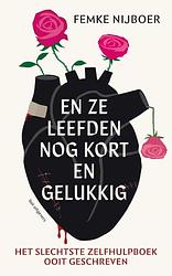 Foto van En ze leefden nog kort en gelukkig - femke nijboer - ebook