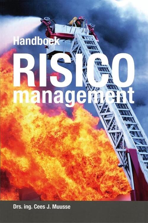 Foto van Handboek risicomanagement - cees j. muusse, s.a. gelling - paperback (9789078440345)