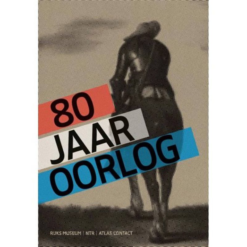 Foto van 80 jaar oorlog