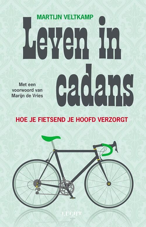 Foto van Leven in cadans - martijn veltkamp - ebook (9789492798107)