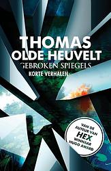 Foto van Gebroken spiegels - thomas olde heuvelt - ebook (9789024572540)