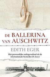 Foto van De ballerina van auschwitz - edith eger - ebook