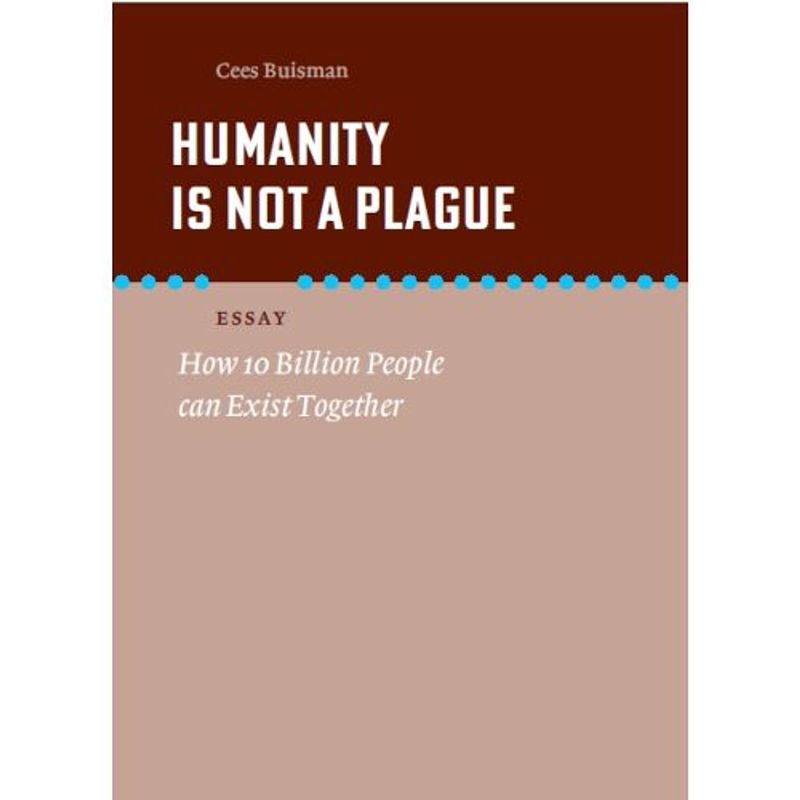 Foto van Humanity is not a plague