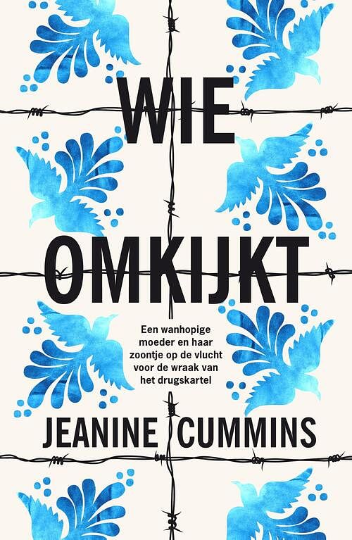 Foto van Wie omkijkt - jeanine cummins - ebook (9789023959496)