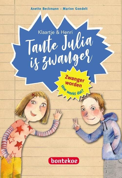 Foto van Tante julia is zwanger - anette beckmann - hardcover (9789463524476)