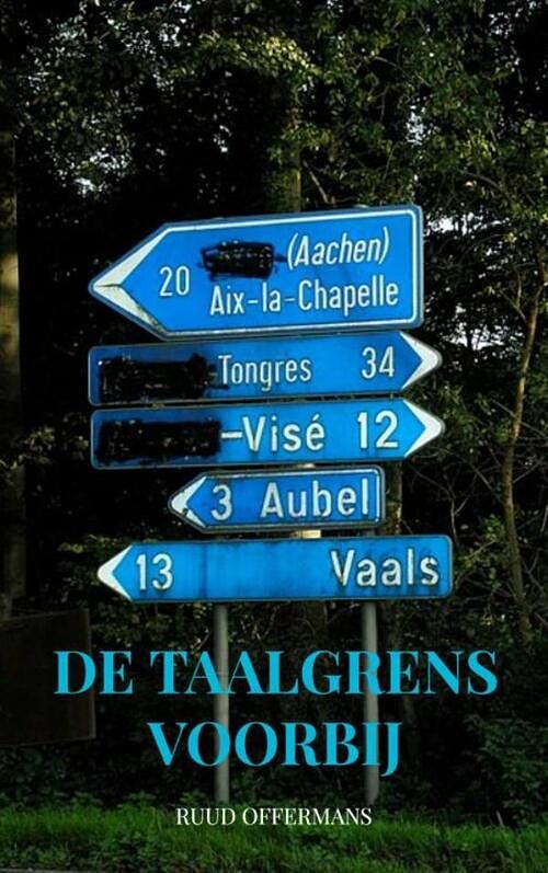 Foto van De taalgrens voorbij - ruud offermans - paperback (9789403651309)