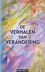 Foto van De verhalen van verandering - marianne carolus - paperback (9783991075455)