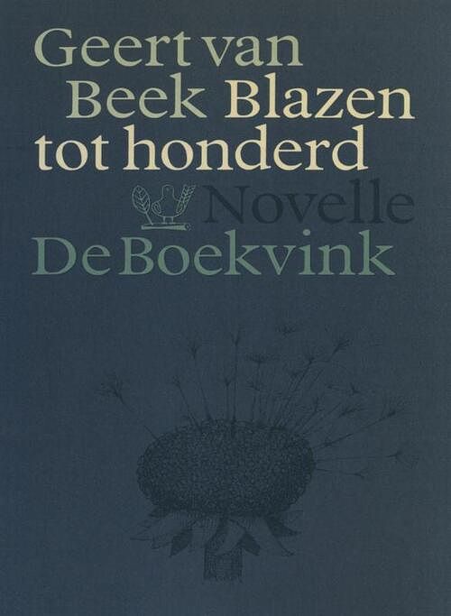 Foto van Blazen tot honderd - geert van beek - ebook (9789021443393)