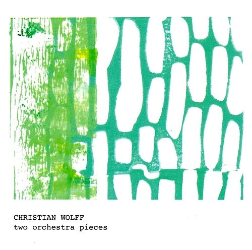 Foto van Wolff: two orchestra pieces - cd (0093228079620)