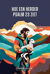Foto van Hoe een herder psalm 23 ziet - philip keller - ebook