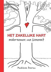 Foto van Het zakelijke hart - madeleine boerma - ebook (9789492383044)