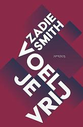 Foto van Voel je vrij - zadie smith - ebook (9789044636154)