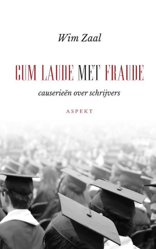 Foto van Cum laude met fraude - wim zaal - ebook (9789464624014)