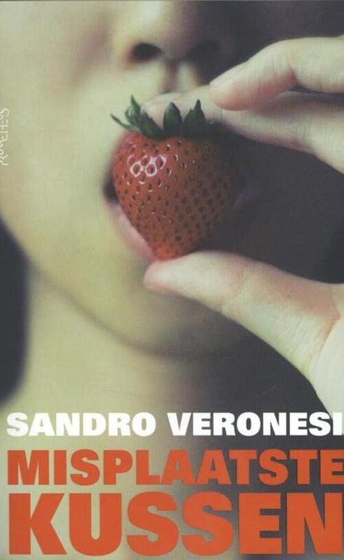 Foto van Misplaatste kussen - sandro veronesi - ebook (9789044621723)