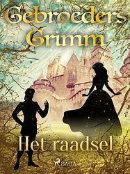 Foto van Het raadsel - de gebroeders grimm - ebook