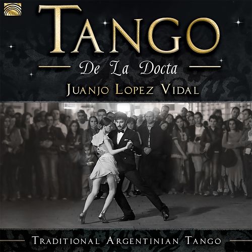 Foto van Tango de la docta. traditional argentinian tango - cd (5019396275225)