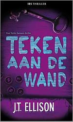 Foto van Teken aan de wand - j.t. ellison - ebook