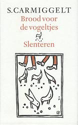 Foto van Brood voor de vogeltjes & slenteren - simon carmiggelt - ebook (9789029581158)