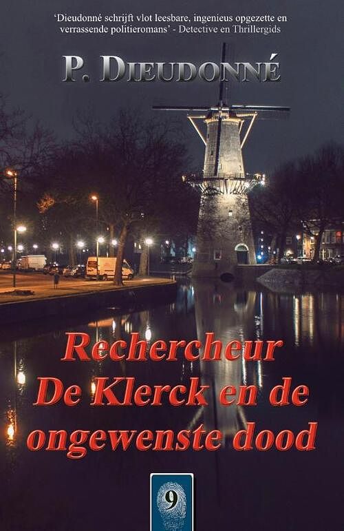 Foto van Rechercheur de klerck en de ongewenste dood - p. dieudonné - paperback (9789492715708)