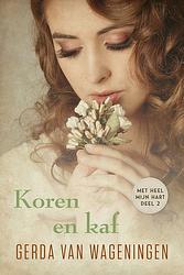 Foto van Koren en kaf - gerda van wageningen - ebook (9789401913355)