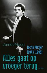 Foto van Alles gaat op vroeger terug - annet mooij - ebook