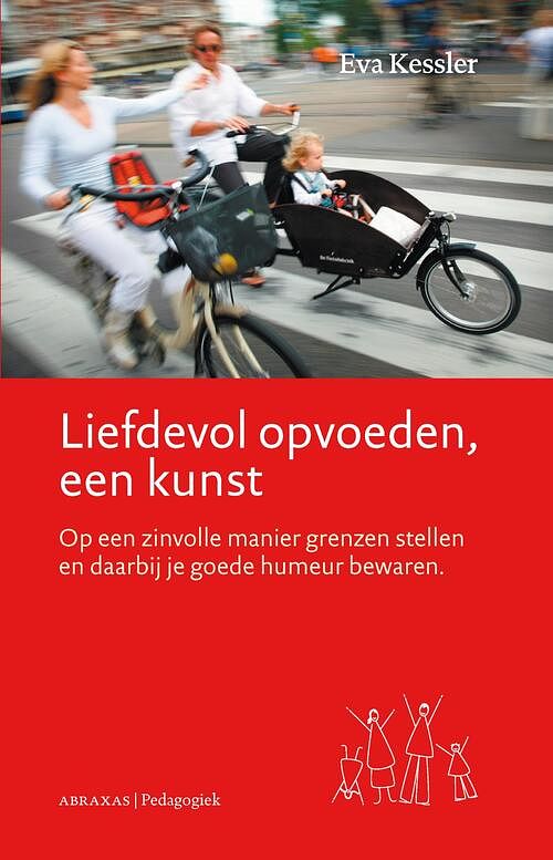 Foto van Liefdevol opvoeden, een kunst - eva kessler - ebook (9789079133277)