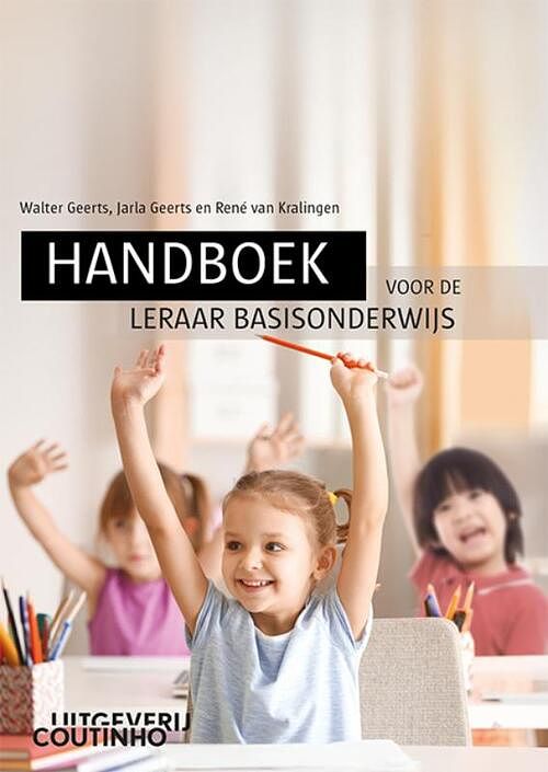 Foto van Handboek voor de leraar basisonderwijs - jarla geerts, rené van kralingen, walter geerts - paperback (9789046908365)