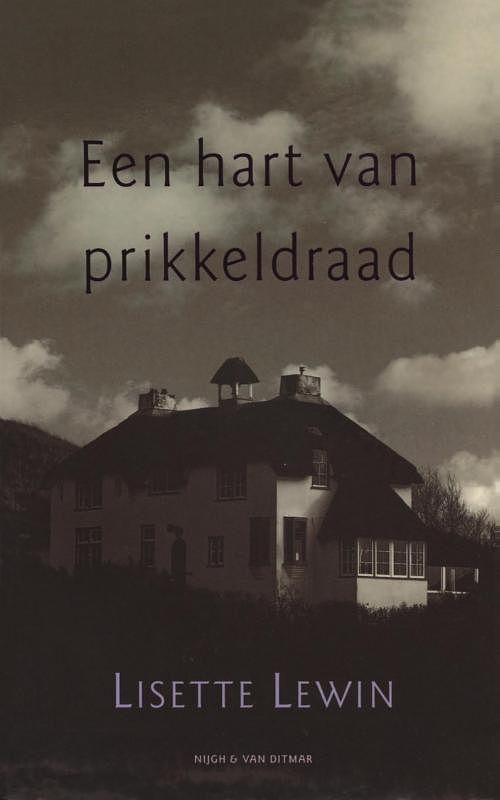 Foto van Een hart van prikkeldraad - lisette lewin - ebook (9789038897059)