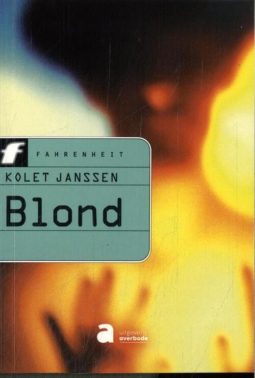 Foto van Blond - kolet janssen - paperback (9789031718665)