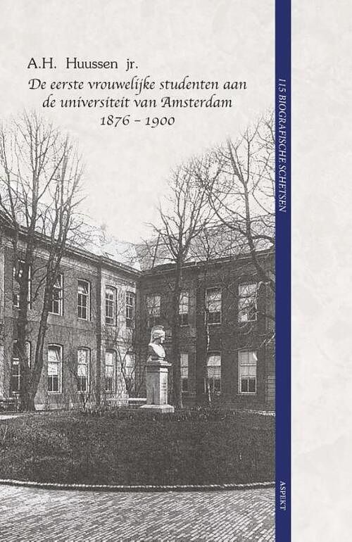 Foto van De eerste vrouwelijke studenten aan de universiteit van amsterdam 1876 - 1900 - a.h. huussen - ebook (9789464626018)