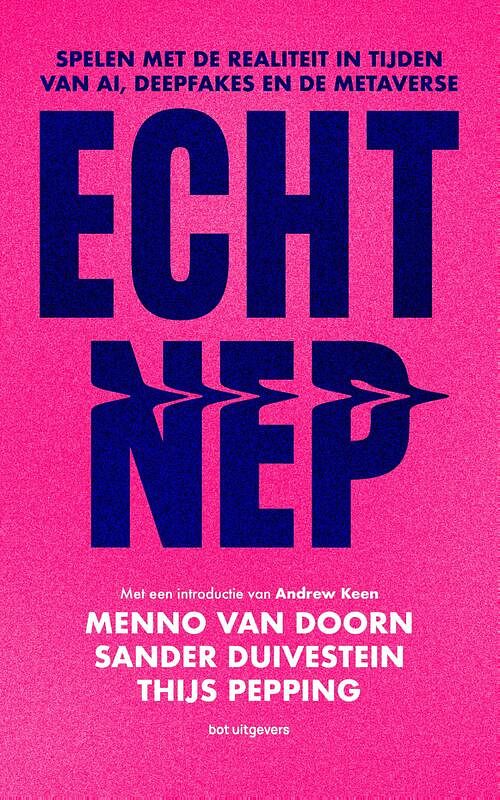 Foto van Echt nep - menno van doorn, sander duivestein, thijs pepping - ebook (9789083069630)